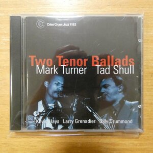 8712474118229;【CD】MARK TURNER/TAD SHULL / TWO TENOR BALLADS　CRISS-1182CD