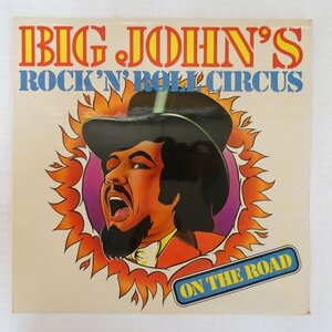 46072202;【UK盤/美盤】Big John's Rock 'N' Roll Circus / On The Road