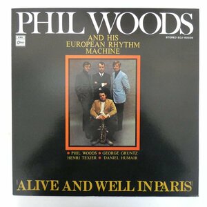 46072381;【国内盤/美盤】Phil Woods And His European Rhythm Machine / Alive And Well In Paris