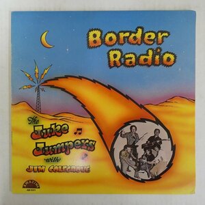 46072868;【US盤】The Juke Jumpers With Jim Colegrove / Border Radio