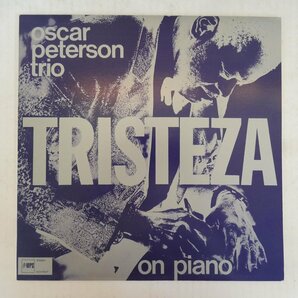47057023;【国内盤/MPS】Oscar Peterson Trio / Tristeza on Pianoの画像1