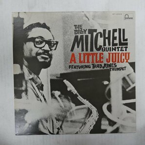47057435;【国内盤】The Billy Mitchell Quintet Featuring Thad Jones / A Little Juicyの画像1