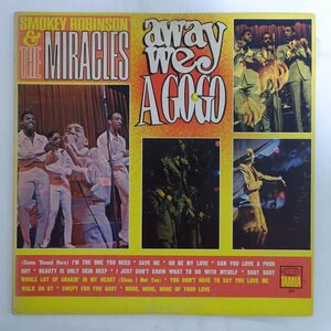 10024665;[US original /MONO/ globe label / deep groove ]Smokey Robinson & The Miracles / Away We A Go-Go