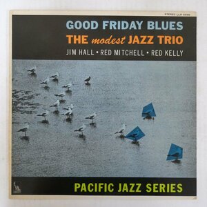 46074241;【国内盤/LIBERTY/美盤】Jim Hall / Red Mitchell / Red Kelly / Good Friday Blues: The Modest Jazz Trio