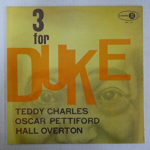 46074407;【US盤/Jubilee】Teddy Charles Trio / 3 For Dukeの画像1