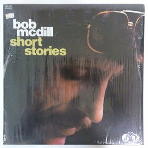 11185343;【USオリジナル/シュリンク】Bob McDill / Short Stories