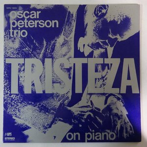 11183549;【France盤/MPS/コーティングジャケ】The Oscar Peterson Trio / Tristeza On Piano