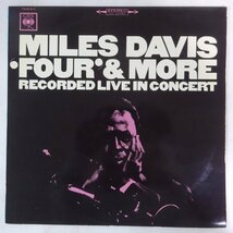 11186453;【国内盤/CBS/ペラジャケ】Miles Davis / Four' & More - Recorded Live In Concert_画像1