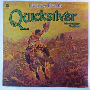 10025212;【国内盤】Quicksilver Messenger Service / Happy Trails 愛の組曲