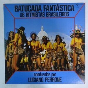 11186761;【ほぼ美盤/国内盤】Luciano Perrone E Ritmistas Brasileiros / Batucada Fantastica これがブラジルのリズムだ！