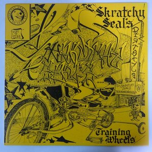 10025580;【US盤/12inch】Skratchy Seal / Training Wheelsの画像1