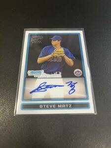 【Steve Matz】2009 bowman chrome 1st auto topps STL カージナルス