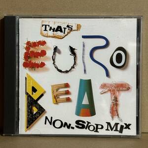 【CD】 THAT'S EUROBEAT NON-STOP MIX　※ GIVE ME UP / MICHAEL FORTUNATI　, EAT YOU UP / ANGIE GOLD　, FLY TO ME / ALEPH　他