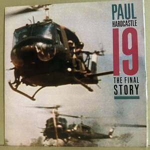 12' ペラジャケUK盤　PAUL HARDCASTLE / 19 ( The Final Story )