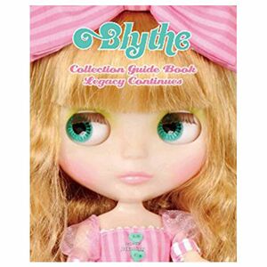 ブライス「ブライスコレクションガイドブック」レガシーコンティニューズ Blythe 雑貨