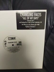 CHANGING FACES - ALL OF MY DAYS / G.H.E.T.T.O.U.T.【12inch】1997' Us Original