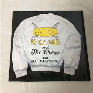 12 シュリンク / K-Cloud And The Crew And M.C. Valentine Every Body Dance / Kickin It On The Dock Of The Bay