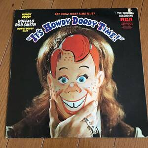 US盤 /Howdy Doody And Buffalo Bob Smith / It's Howdy Doody Time LSP-4546(e)