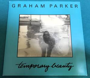 7”●Graham Parker / Temporary Beauty UKオリジナル盤 PARK 100 PUB ROCK パブロック