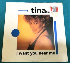 7”●Tina Turner / I Want You Near Me UKオリジナル盤 CL 659