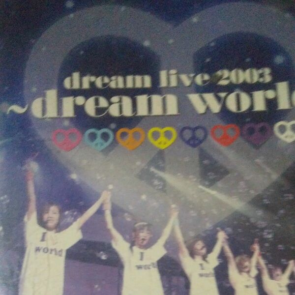 dream live 2003 ~dream world~ DVD