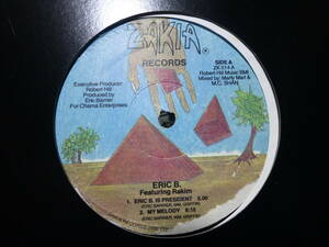 【rare zaika label/us original】eric b featuring rakim/eric b is president/my melody