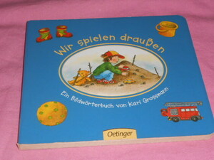  cheap ~* German picture book wir Spielen drauBen Oetinger.= words 