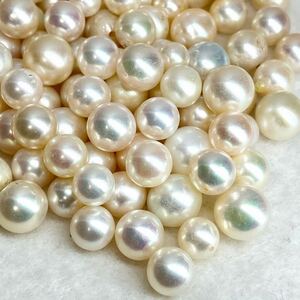 大量!!●本真珠おまとめ●A 100g/500ct 約7.0-9.5mm珠 ルース 裸石 宝石 ジュエリー jewelry Pearl パール ①