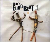 即：THAT'S EUROBEAT ザッツ・ユーロビート VOL.20・・・2枚組CD_画像1