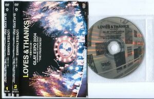●A3784 R中古DVD「LOVE&THANKS～波動する心音～GLAY EXPO 2004 in UNIVERSAL STUDIOS JAPAN」全2巻3枚セット ケース無 レンタル落ち