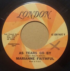 稀少なプロモ盤 Marianne Faithfull/As Tears Go By/マリアンヌ・フェイスフル 45 Lon 9697 US Orig 7inch ROLLING STONES