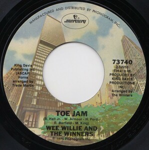WEE　WILLIE　AND　THE　WINNERS（MERCURY　73740）TOE　JAM／WIPE　YOUR　FEET　AND　DANCE