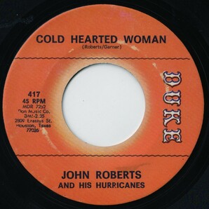 JOHN ROBERTS（DUKE 417）COLD HEARTED WOMAN／THE HURRICANEの画像1