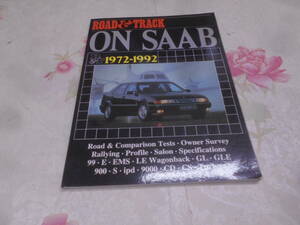 9U★／洋書　Road And Track on Saab, 1972-92 (Brooklands Books Road Tests Series)