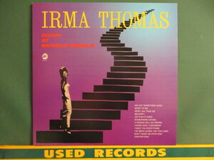 ★ Irma Thomas ： Down At Muscle Shoals LP ☆ (( Fame Studio 1967 Rick Hall / 落札5点で送料当方負担