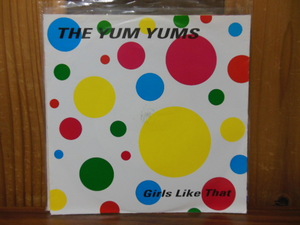 THE YUM YUMS / GIRLS LIKE THAT 7 (検索用 THE FLAMING LIPS MUFFS