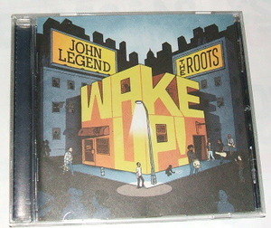 JOHN LEGEND & THE ROOTS /wake up!~R&B ジョン・レジェンド ザ・ルーツ