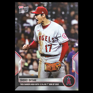 大谷翔平 2022 Topps Now 2022年4月20日 キャリアハイ12奪三振 今季初勝利 カード No.74