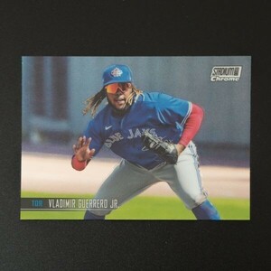 ゲレーロJr. 2021 Topps Stadium Club Chrome ベースカード No.172 GUERRERO Jr.