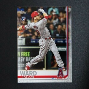 テイラー・ウォード 2019 Topps Series 2 ルーキーカード ベースカード No.588 Taylor Ward