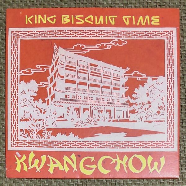 Kwangchow / King Biscuit Time