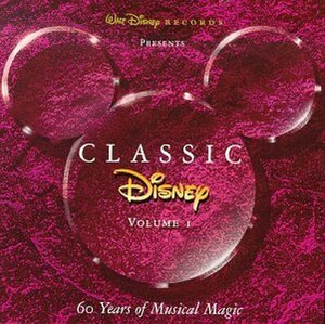 Classic Disney Vol. 1: 60 Years Of Music & Magic(中古品)