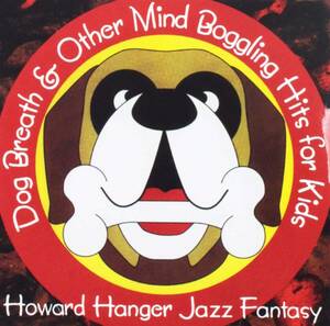 Dog Breath & Other Mind Boggling Hits for Kids(中古品)