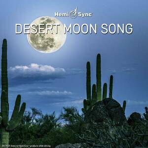 デザート ムーン ソング : Desert Moon Song [ヘミシンク](中古品)