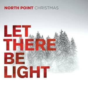 North Point Christmas: Let There Be Light(中古品)