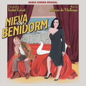 Nieva En Benidorm (It Snows in Benidorm) (Original Soundtrack)(中古品)
