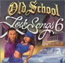 Old School Love Songs 6(中古品)