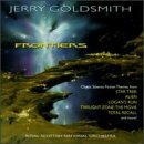 Jerry Goldsmith: Frontiers (Film Score Re-recording Anthology)(中古品)