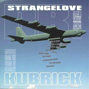 Dr. Strangelove: Music From The Films Of Stanley Kubrick (Film Score A(中古品)