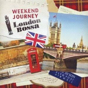 WEEKEND JOURNEY London Bossa(中古品)